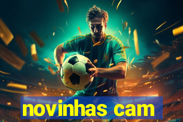 novinhas cam